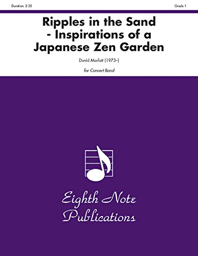9781554728282: Ripples in the Sand: Inspirations of a Japanese ZEN Garden (Eighth Note Publications)