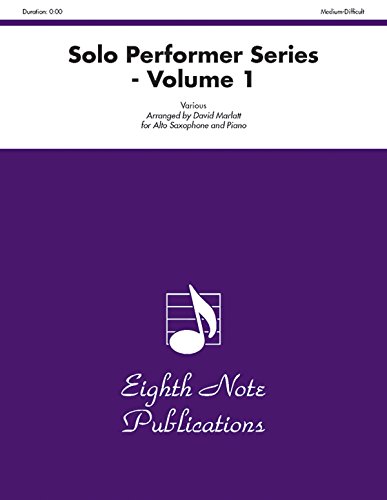 Solo Performer, Vol 1 (Eighth Note Publications: Solo Performer Series, Vol 1) (9781554729050) by [???]