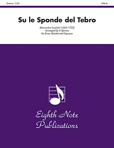 Su le Sponde del Tebro: Score & Parts (Eighth Note Publications) (9781554729821) by [???]