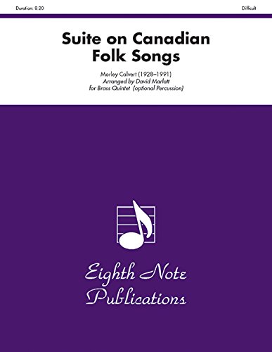 Suite on Canadian Folk Songs: Score & Parts (Eighth Note Publications) (9781554729944) by [???]