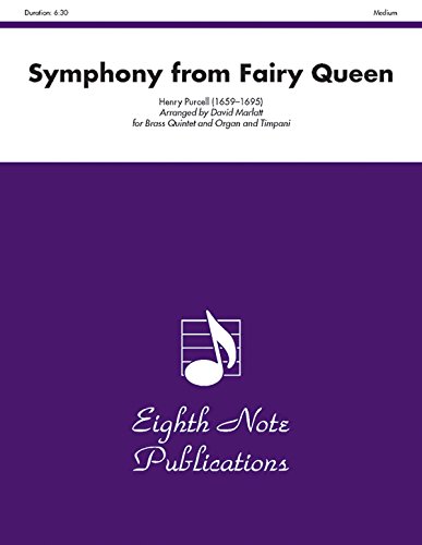 Symphony (from The Fairy Queen): Score & Parts (Eighth Note Publications) (9781554730025) by [???]