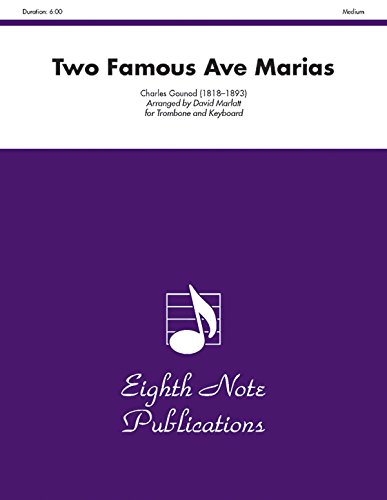 9781554731077: Two Famous Ave Marias Trombone/Keyboard (Eighth Note Publications)