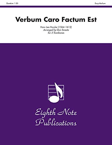 Stock image for Verbum Caro Factum Est: Score & Parts (Eighth Note Publications) for sale by Magers and Quinn Booksellers