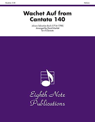 Wachet Auf (from Cantata 140): Score & Parts (Eighth Note Publications) (9781554731411) by [???]
