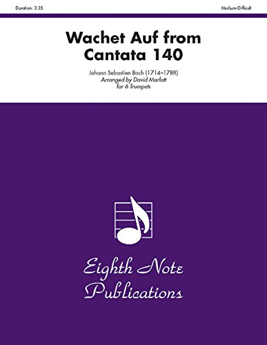 Wachet Auf (from Cantata 140): Score & Parts (Eighth Note Publications) (9781554731459) by [???]