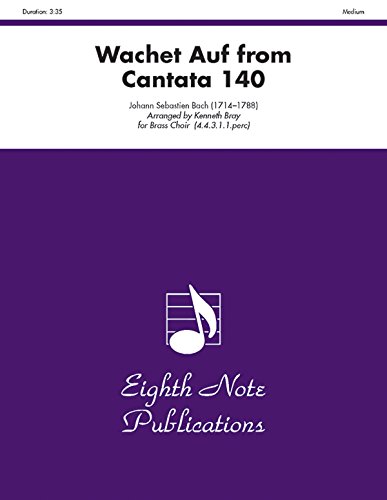 Wachet Auf (from Cantata 140): Score & Parts (Eighth Note Publications) (9781554731497) by [???]