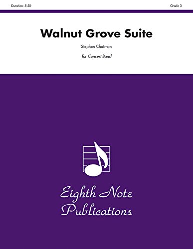 Imagen de archivo de Walnut Grove Suite: Conductor Score & Parts (Eighth Note Publications) a la venta por Magers and Quinn Booksellers