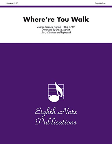 Where're You Walk: Part(s) (Eighth Note Publications) (9781554731664) by [???]