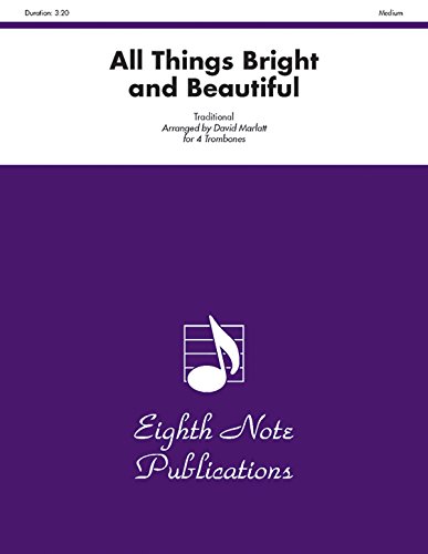 All Things Bright and Beautiful: Score & Parts (Eighth Note Publications) (9781554731831) by [???]