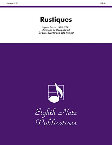 Stock image for Rustiques: Trumpet Feature, Score & Parts (Eighth Note Publications) for sale by Magers and Quinn Booksellers