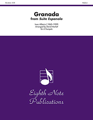 9781554732937: Granada: From Suite Espanola for 6 Trumpets