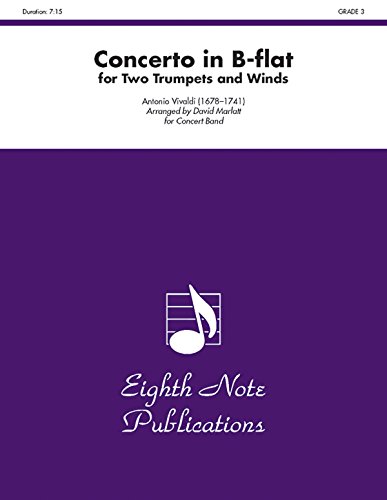 Concerto in B-flat for Two Trumpets and Winds: Conductor Score & Parts (Eighth Note Publications) (9781554734115) by [???]