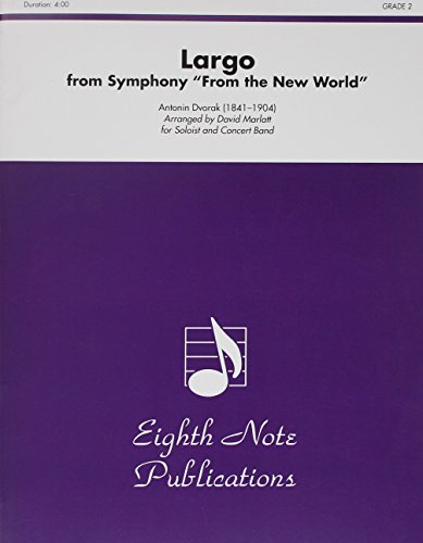 Largo from Symphony From the New World": For Soloist and Concert Band, Conductor Score (Eighth Note Publications) (9781554734283) by [???]