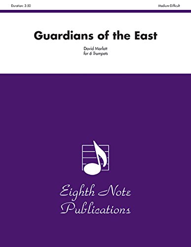 Guardians of the East: Score & Parts (Eighth Note Publications) (9781554734603) by [???]