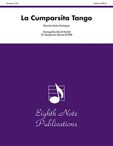 9781554734665: La Cumparsita Tango: For Saxophone Quartet; Medium-difficult