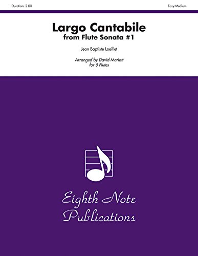 9781554734689: Largo Cantabile (from Flute Sonata #1): Score & Parts (Eighth Note Publications)