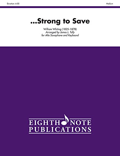9781554734887: ...Strong to Save: Part(s) (Eighth Note Publications)