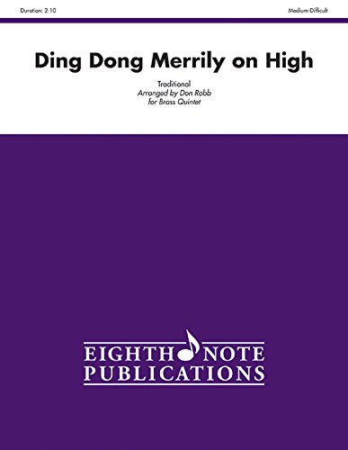 Stock image for Ding Dong Merrily on High: Score & Parts (Eighth Note Publications) for sale by Magers and Quinn Booksellers