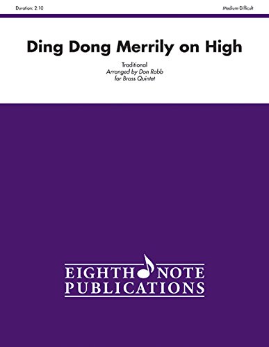 9781554735013: Ding Dong Merrily on High: Score & Parts (Eighth Note Publications)