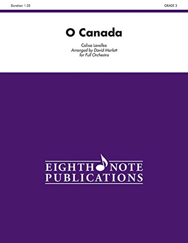 Stock image for O Canada (Conductor Score & Parts) (Eighth Note Publications) for sale by Magers and Quinn Booksellers