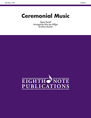 Ceremonial Music: Score & Parts (Eighth Note Publications) (9781554737697) by [???]