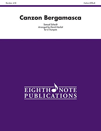 Canzon Bergamasca: Score & Parts (Eighth Note Publications) (9781554737741) by [???]
