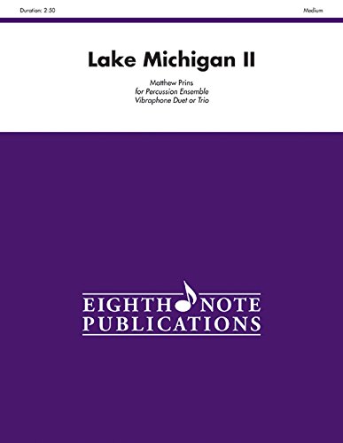 Stock image for Lake Michigan II (Score & Parts) (Eighth Note Publications) for sale by Magers and Quinn Booksellers