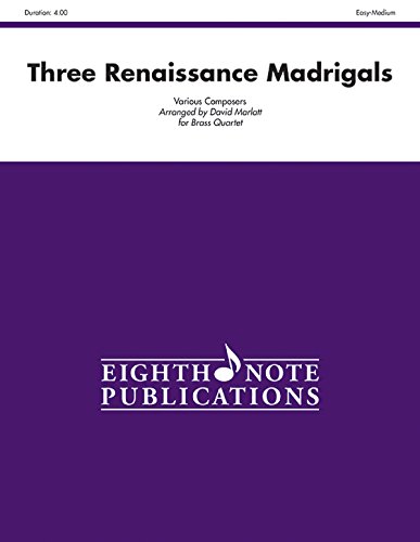 Stock image for Three Renaissance Madrigals (Score & Parts) (Eighth Note Publications) for sale by Magers and Quinn Booksellers