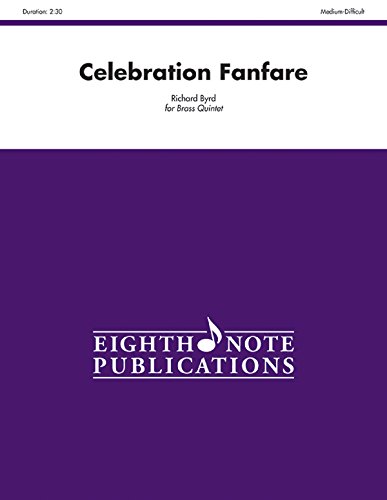 Beispielbild fr Celebration Fanfare (Score & Parts) (Eighth Note Publications) zum Verkauf von Magers and Quinn Booksellers