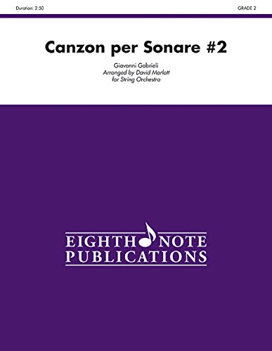 Canzon per Sonare #2: Conductor Score & Parts (Eighth Note Publications) (9781554739288) by [???]