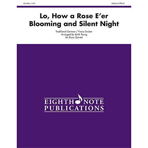 Stock image for Lo, How a Rose E'er Blooming and Silent Night: Score & Parts (Eighth Note Publications) for sale by Magers and Quinn Booksellers