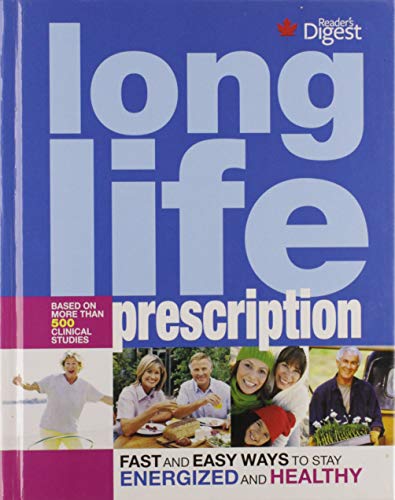 Imagen de archivo de Long Life Prescription : Fast and Easy Ways to Stay Energized and Healthy at Every Age a la venta por Better World Books