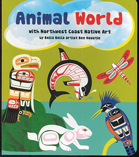 9781554763948: Animal World with Northwest Coast Native Art