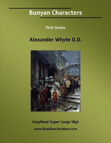 Beispielbild fr Bunyan Characters First Series: Easyread Super Large 18pt Edition zum Verkauf von Revaluation Books