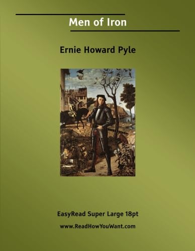 Beispielbild fr Men of Iron: Easyread Super Large 18pt Edition zum Verkauf von Revaluation Books
