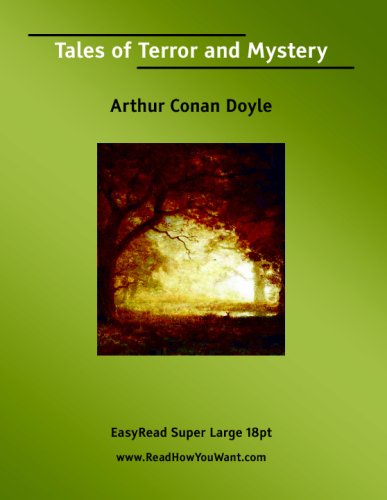 Tales of Terror and Mystery: [EasyRead Super Large 18pt Edition] (9781554805983) by Doyle, Arthur Conan