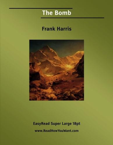 The Bomb: [EasyRead Super Large 18pt Edition] (9781554806379) by Harris, Frank
