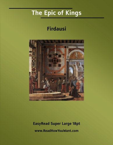 Stock image for The Epic of Kings: Easyread Super Large 18pt Edition for sale by Revaluation Books