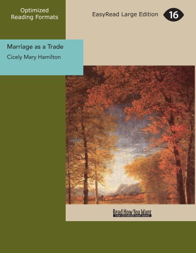 Stock image for Marriage as a Trade (EasyRead Large Edition) for sale by Revaluation Books