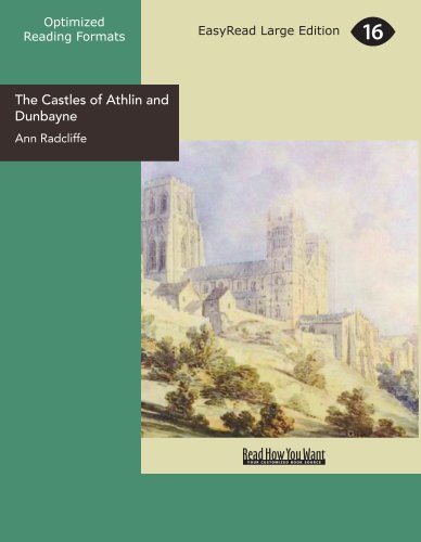 Beispielbild fr The Castles of Athlin and Dunbayne (EasyRead Large Edition): A Highland Story zum Verkauf von Revaluation Books
