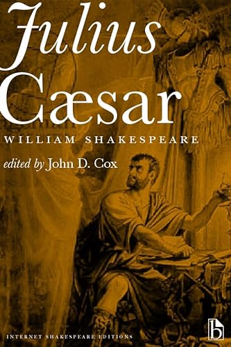 Imagen de archivo de Julius Caesar: A Broadview Internet Shakespeare Edition (Broadview / Internet Shakespeare Editions) a la venta por SecondSale