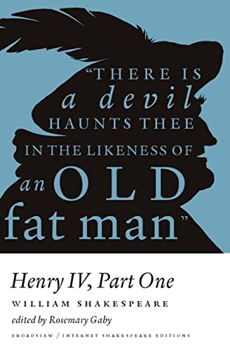 9781554810512: Henry IV, Part One: (1958) (A Broadview Internet Shakespeare Edition)