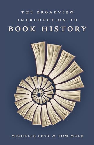 Beispielbild fr The Broadview Introduction to Book History zum Verkauf von Blackwell's