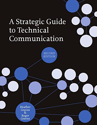 Stock image for A Strategic Guide to Technical Communication - Second Edition (Us) for sale by ThriftBooks-Dallas