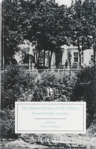Stock image for The Manor House of De Villerai: A Tale of Canada Under the French Dominion (Broadview Editions) for sale by Green Ink Booksellers