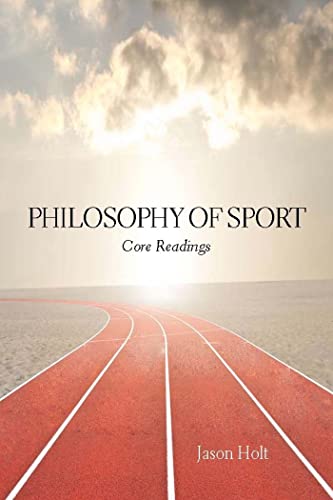 9781554811465: Philosophy of Sport: Core Readings