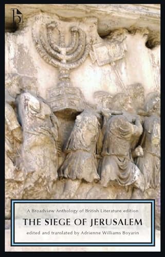 Beispielbild fr The Siege of Jerusalem: A Broadview Anthology of British Literature Edition zum Verkauf von Revaluation Books