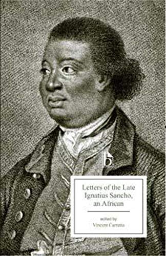 Beispielbild fr Letters of the Late Ignatius Sancho, an African (Broadview Editions) zum Verkauf von SecondSale