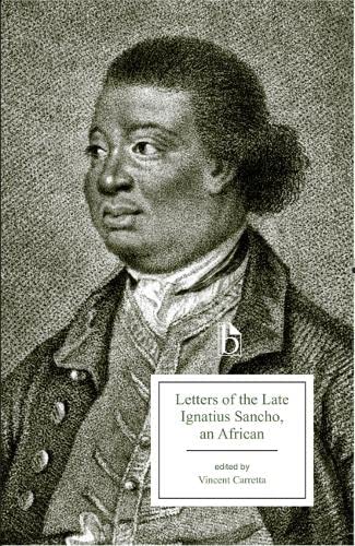 9781554811960: Letters of the Late Ignatius Sancho: An African