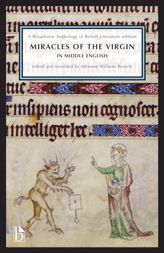 9781554812561: Miracles of the Virgin in Middle English: A Broadview Anthology of British Literature Edition